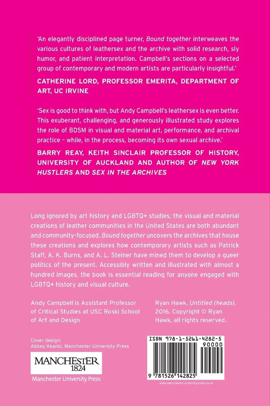 Rückseite: 9781526142825 | Bound together | Leather, sex, archives, and contemporary art | Buch