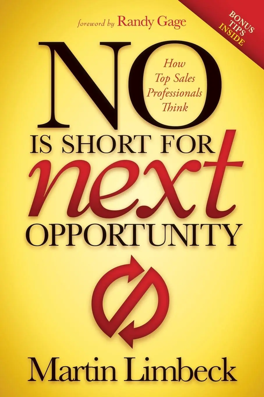 Cover: 9781630472825 | NO is Short for Next Opportunity | How Top Sales Professionals Think