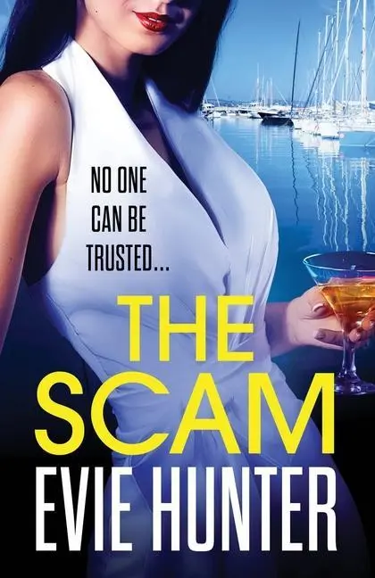 Cover: 9781802802825 | The Scam | Evie Hunter | Taschenbuch | Englisch | 2022