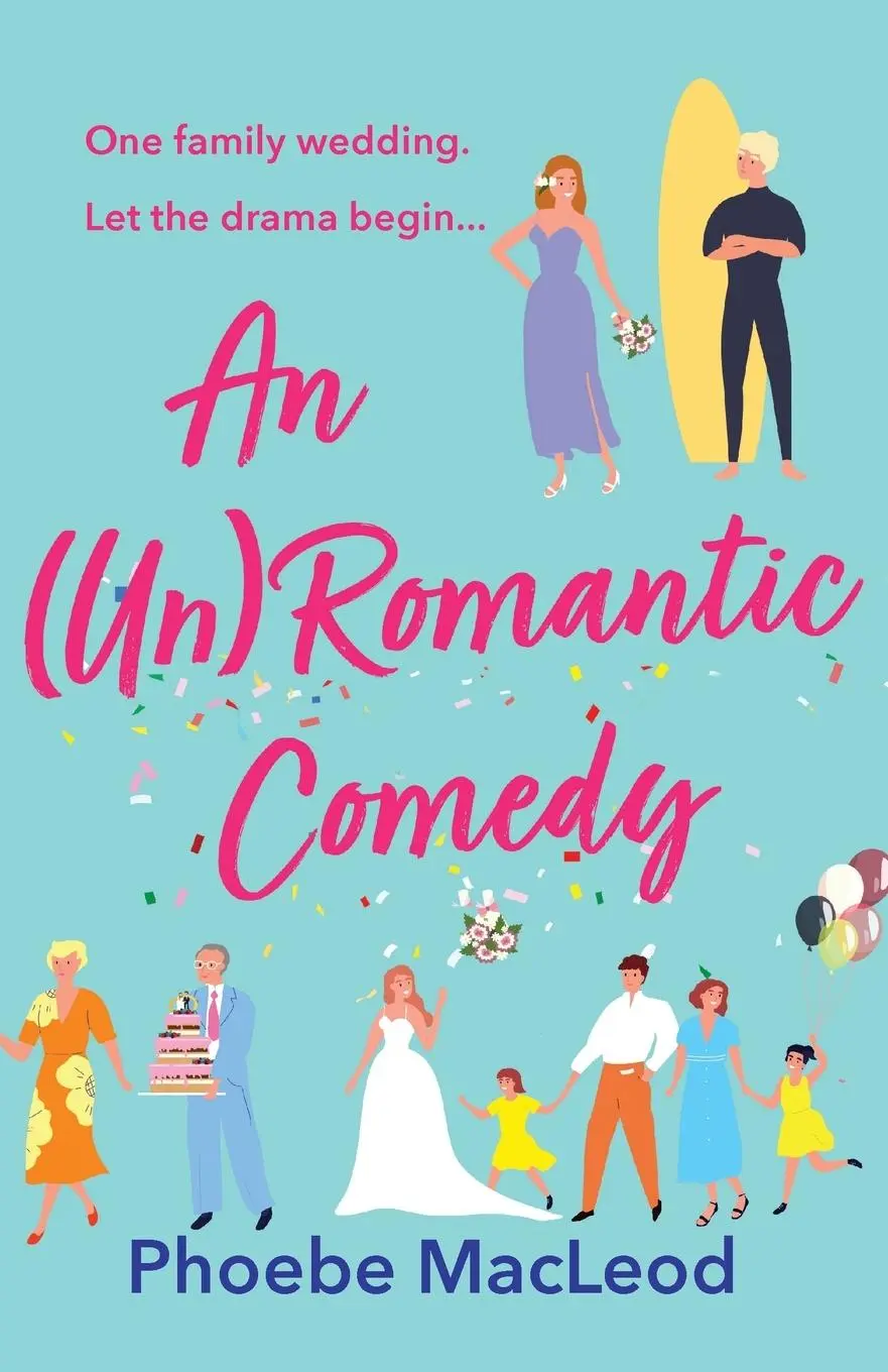 Cover: 9781804262825 | An (Un) Romantic Comedy | Phoebe MacLeod | Taschenbuch | Englisch