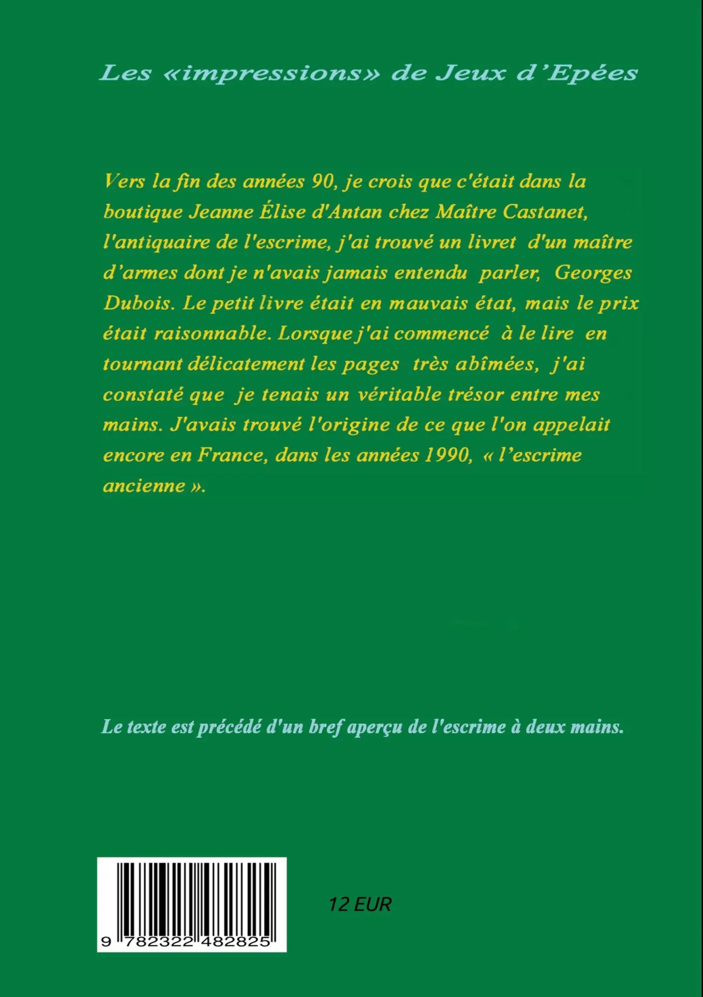 Rückseite: 9782322482825 | Essai sur l'Escrime (Dague et Rapière) | Dubois Georges | Taschenbuch