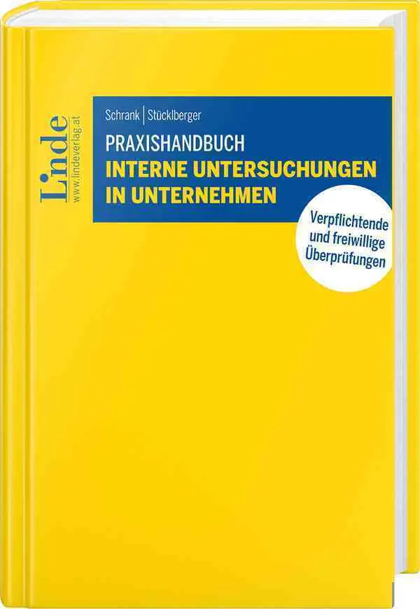 Cover: 9783707352825 | Praxishandbuch Interne Untersuchungen in Unternehmen | Schrank (u. a.)