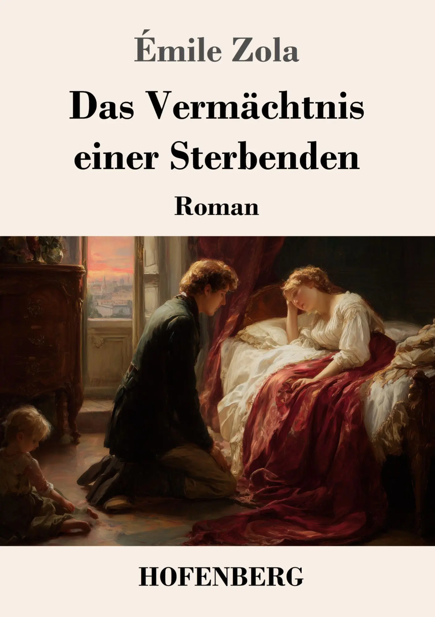 Cover: 9783743752825 | Das Vermächtnis einer Sterbenden | Roman | Émile Zola | Taschenbuch