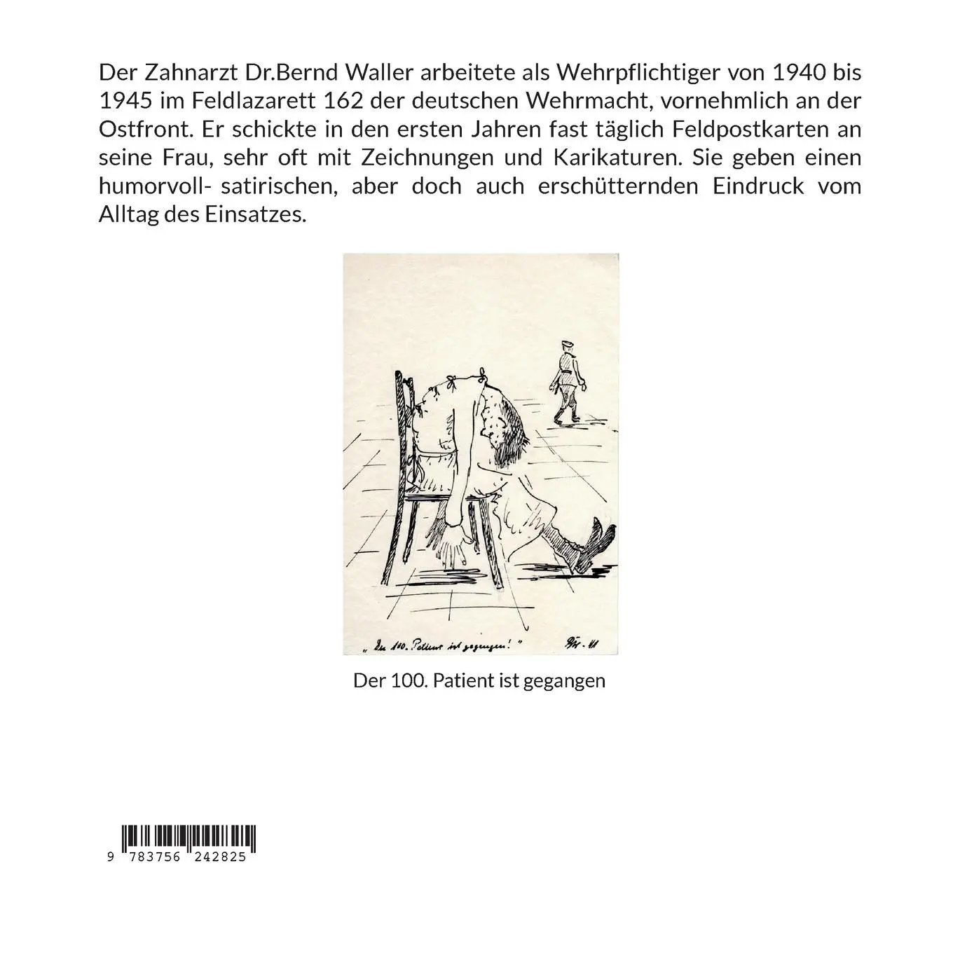 Rückseite: 9783756242825 | Als Zahnarzt im 2.Weltkrieg | Klaus Waller | Taschenbuch | Paperback