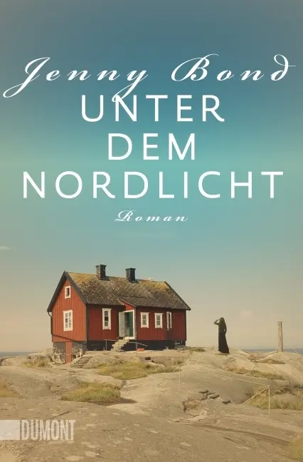 Cover: 9783832162825 | Unter dem Nordlicht | Roman. Deutsche Erstausgabe | Jenny Bond | Buch