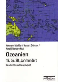 Cover: 9783853712825 | Ozeanien | Hermann Mückler | Taschenbuch | 304 S. | Deutsch | 2009
