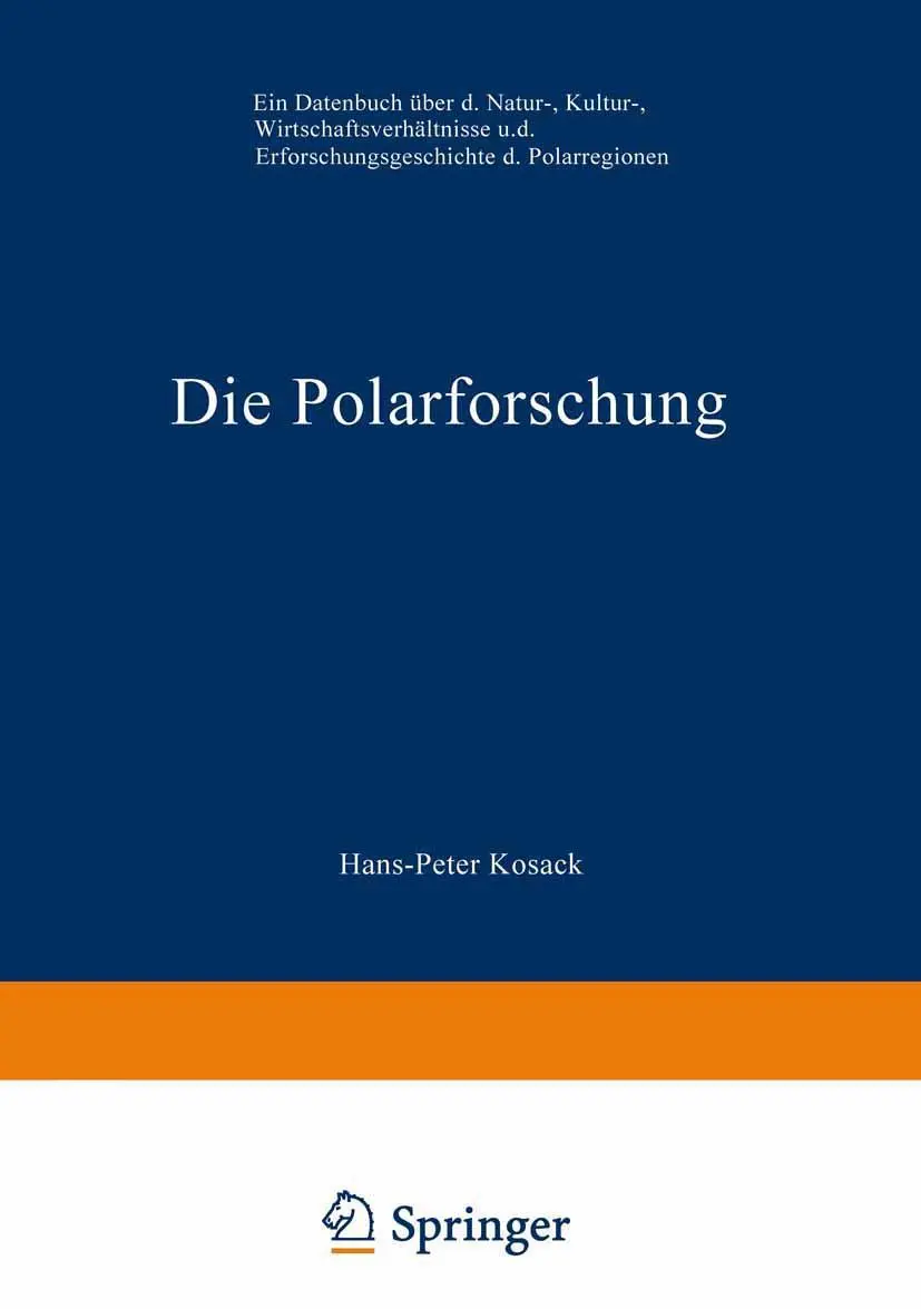 Cover: 9783663002925 | Die Polarforschung | Hans-Peter Kosack | Taschenbuch | xv | Deutsch