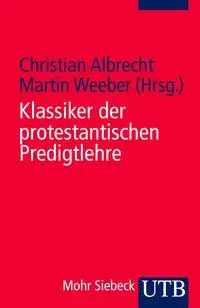 Cover: 9783825222925 | Klassiker der protestantischen Predigtlehre | Christian Albrecht