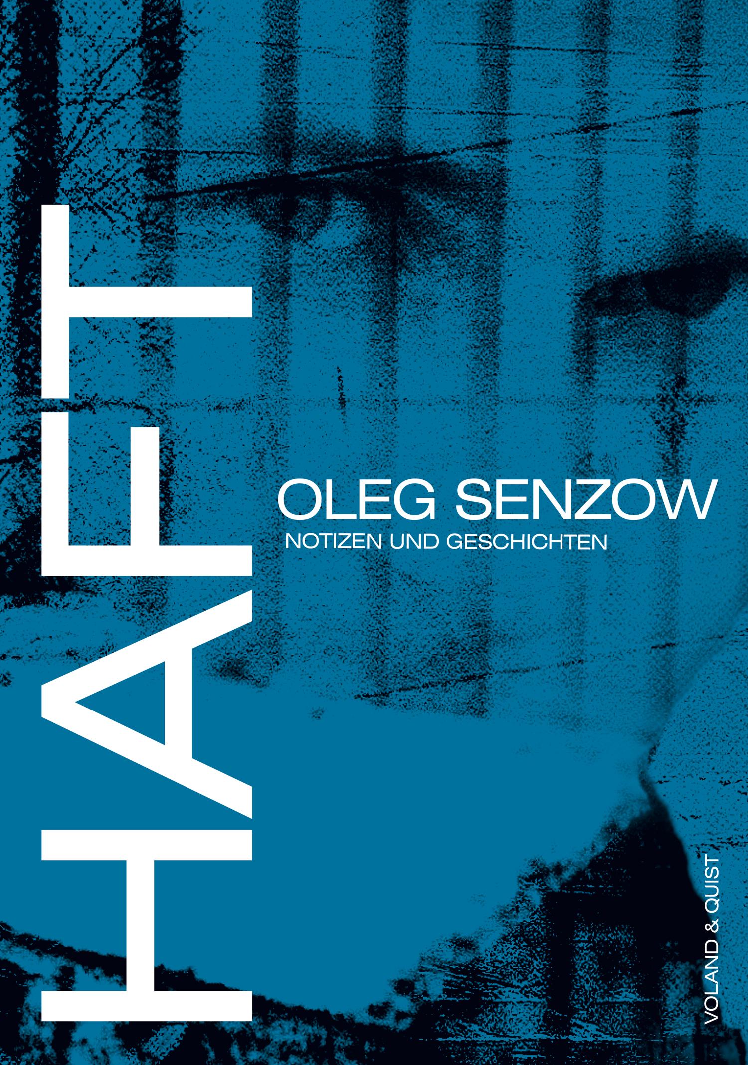 Cover: 9783863912925 | Haft | Notizen und Geschichten | Oleg Senzow | Buch | 432 S. | Deutsch