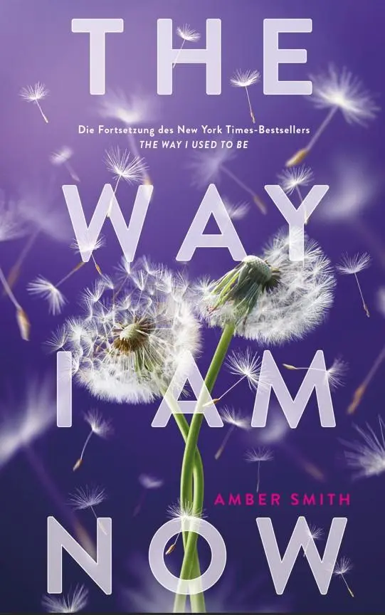 Cover: 9783985852925 | The way I am now | Taschenbuchausgabe | Amber Smith | Taschenbuch