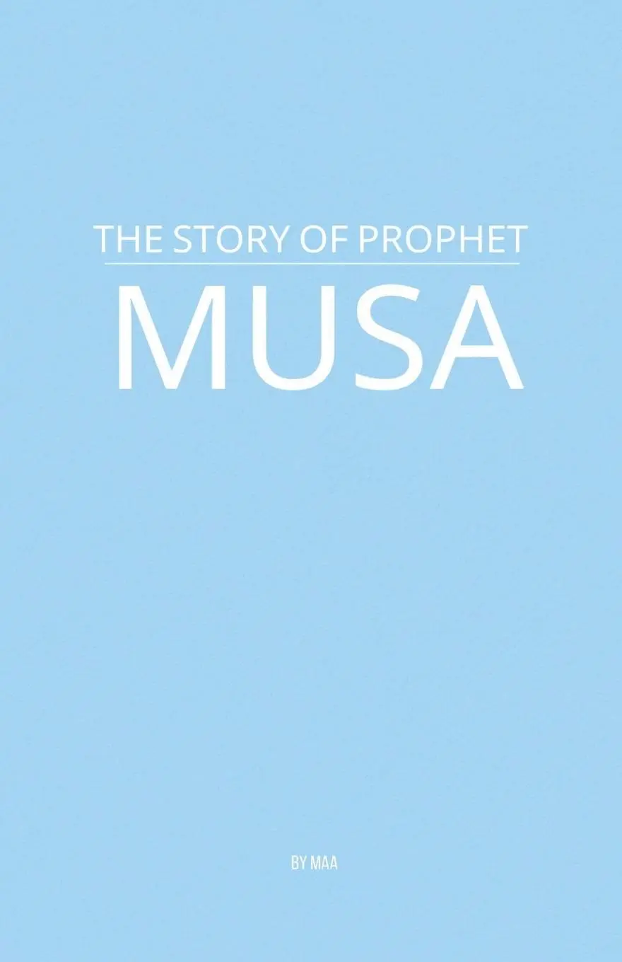 Cover: 9798231472925 | The Story of Prophet Musa | Maa | Taschenbuch | Englisch | 2025 | MAA