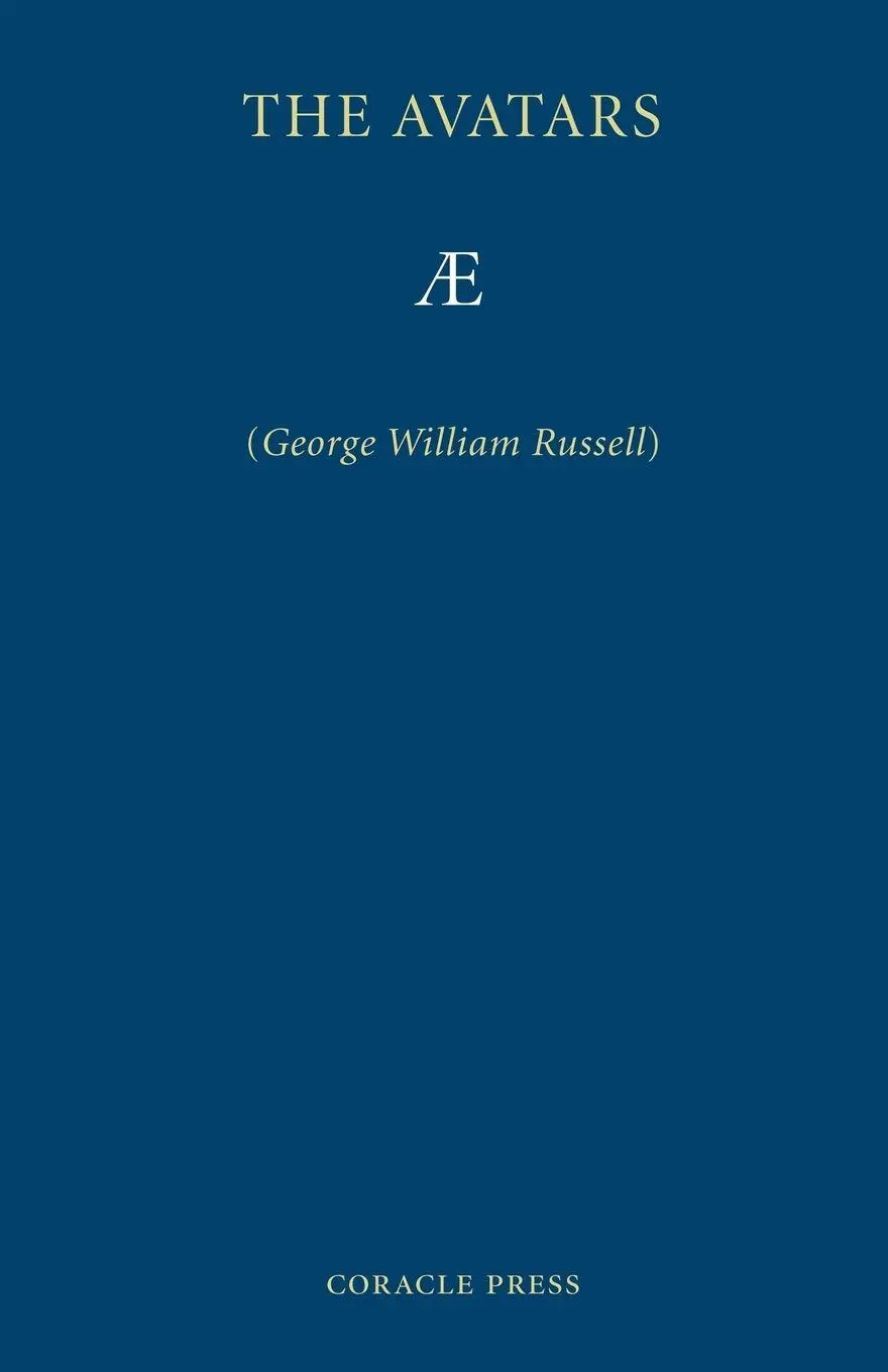 Cover: 9781597313025 | The Avatars | A Futurist Fantasy | George. William Russell (u. a.)
