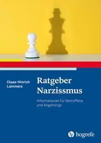 Cover: 9783801733025 | Ratgeber Narzissmus | Informationen für Betroffene und Angehörige Cover: 9783801733025 | Ratgeber Narzissmus | Informationen für Betroffene und Angehörige