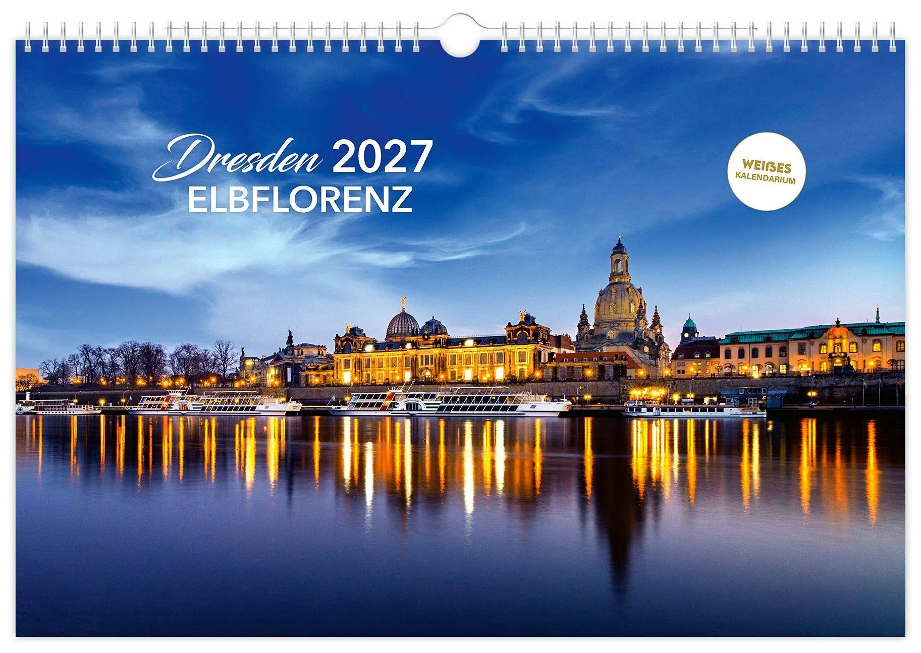Cover: 9783912303025 | Kalender Dresden Elbflorenz 2027 | 45 x 30 cm weißes Kalendarium