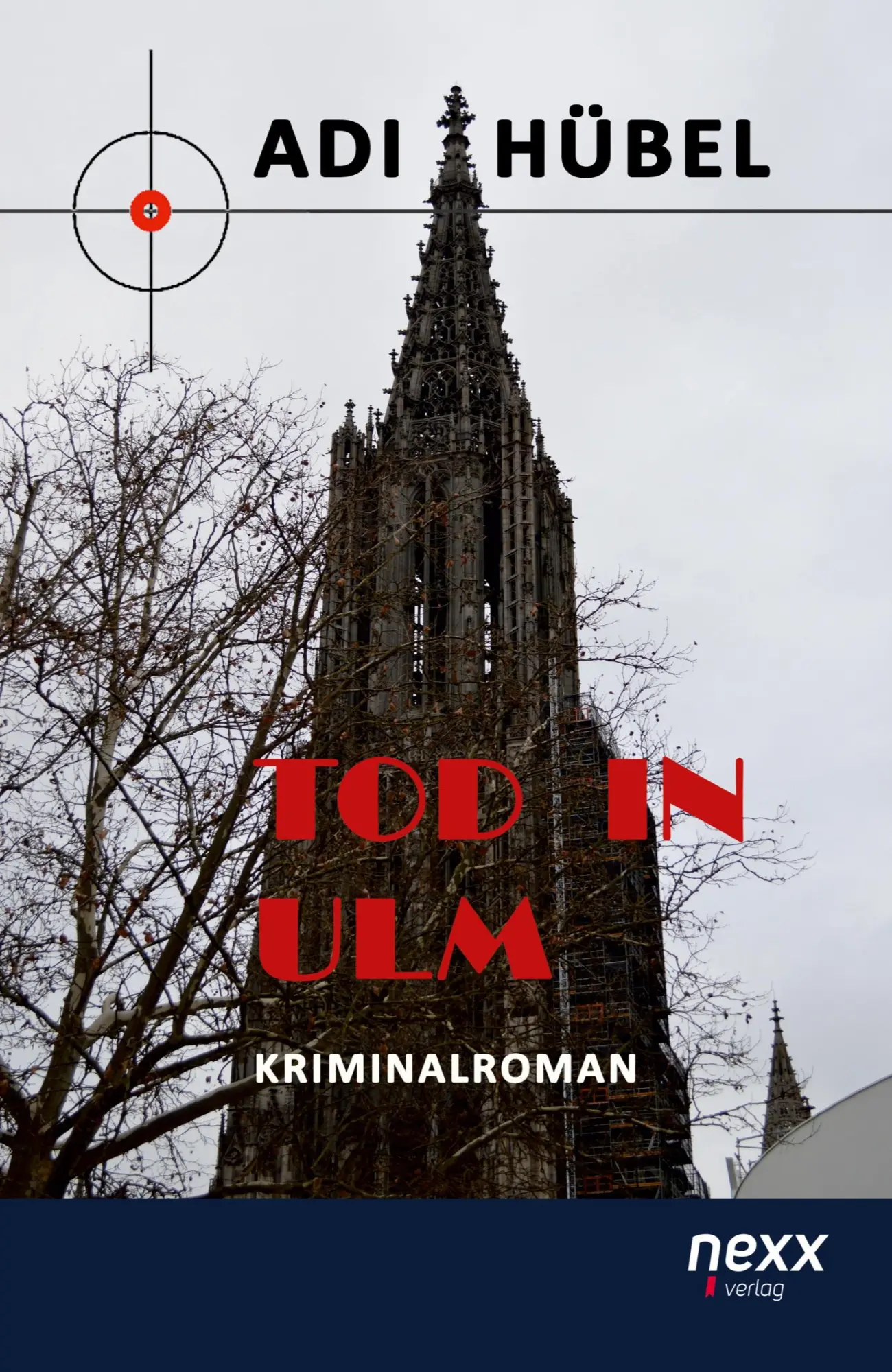 Cover: 9783958703025 | Tod in Ulm | Kriminalroman | Adi Hübel | Taschenbuch | 352 S. | 2015