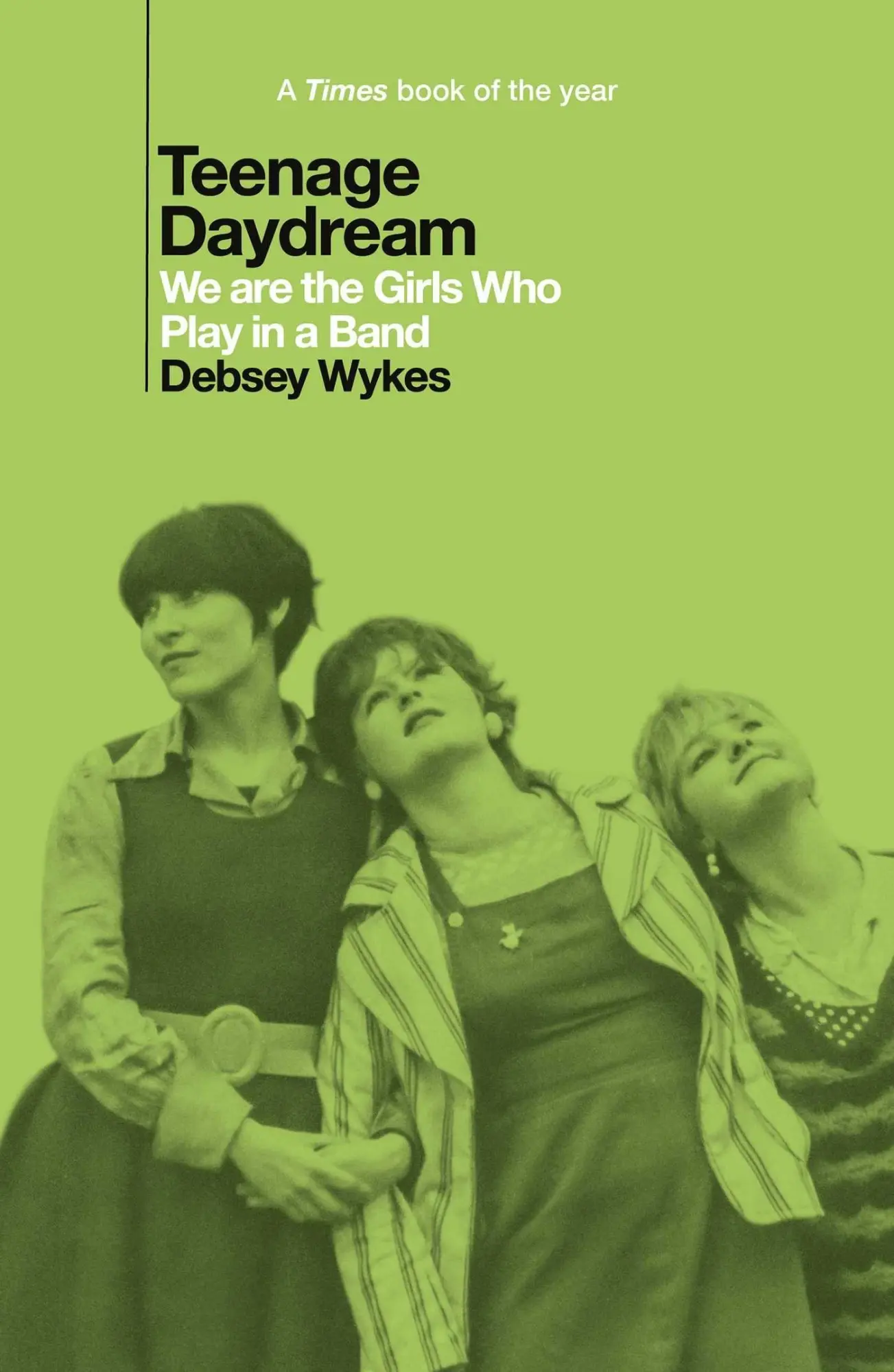 Cover: 9781917923125 | Teenage Daydream | Debsey Wykes | Taschenbuch | 320 S. | Englisch
