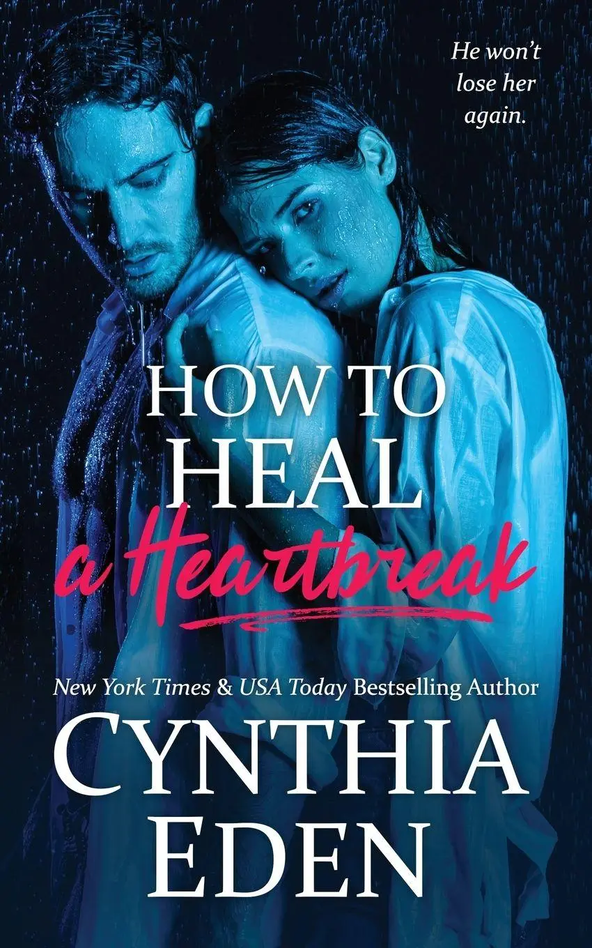 Cover: 9781960633125 | How To Heal A Heartbreak | Cynthia Eden | Taschenbuch | Englisch