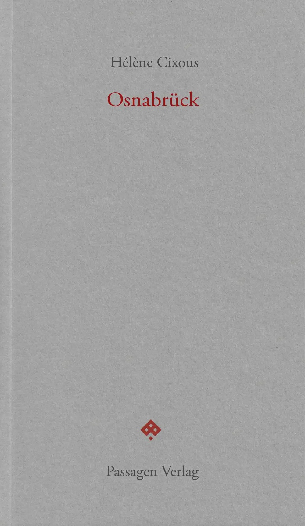 Cover: 9783709203125 | Osnabrück | Hélène Cixous | Taschenbuch | Passagen forum | 200 S.