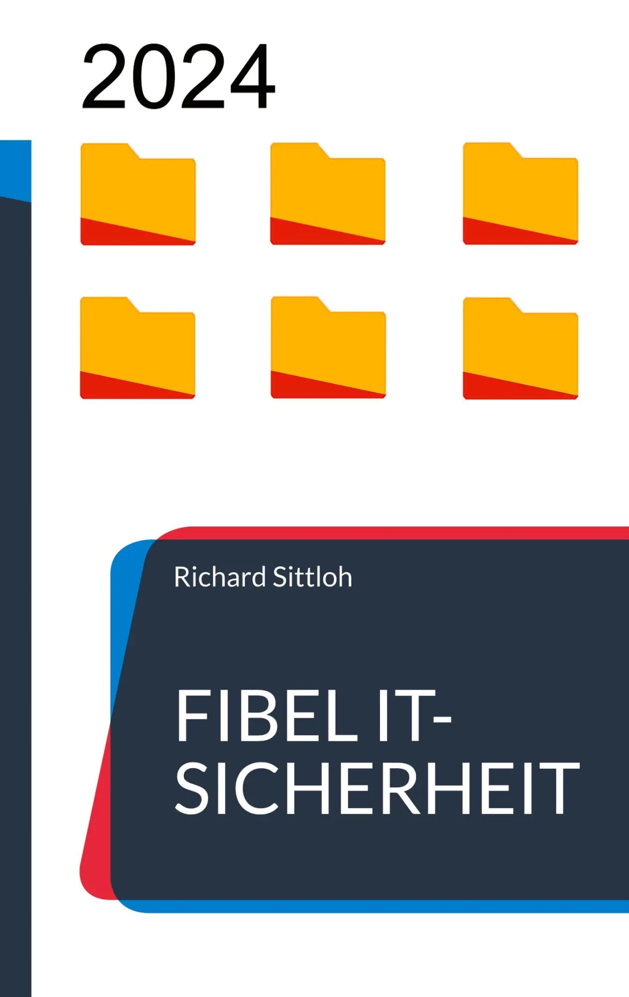Cover: 9783759703125 | Fibel IT-Sicherheit | Richard Sittloh | Taschenbuch | 290 S. | Deutsch