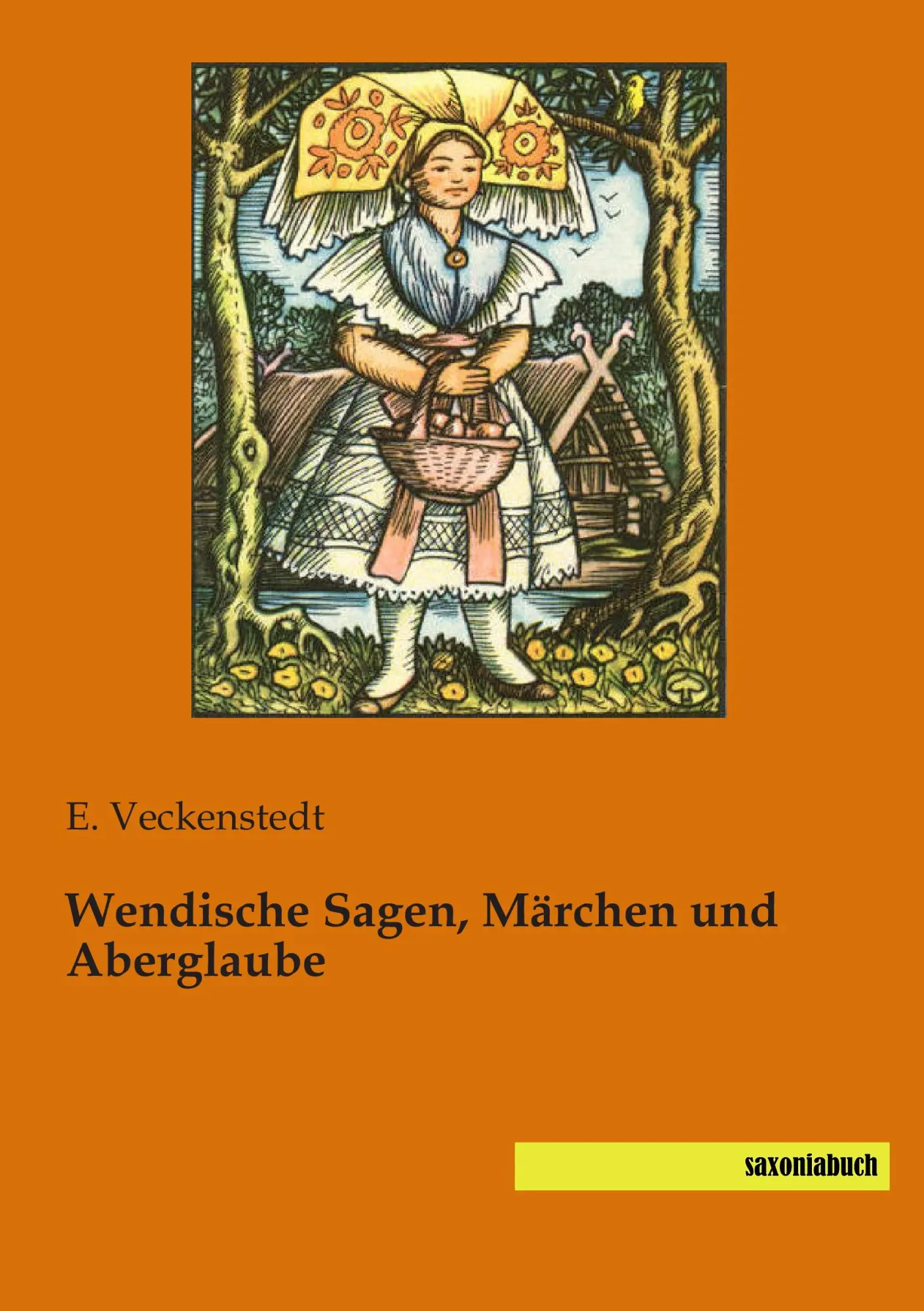 Cover: 9783957703125 | Wendische Sagen, Märchen und Aberglaube | E. Veckenstedt | Taschenbuch