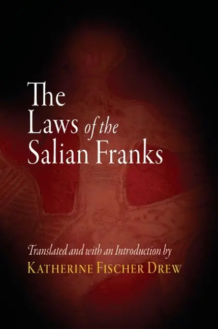 Cover: 9780812213225 | The Laws of the Salian Franks | Katherine Fischer Drew | Taschenbuch