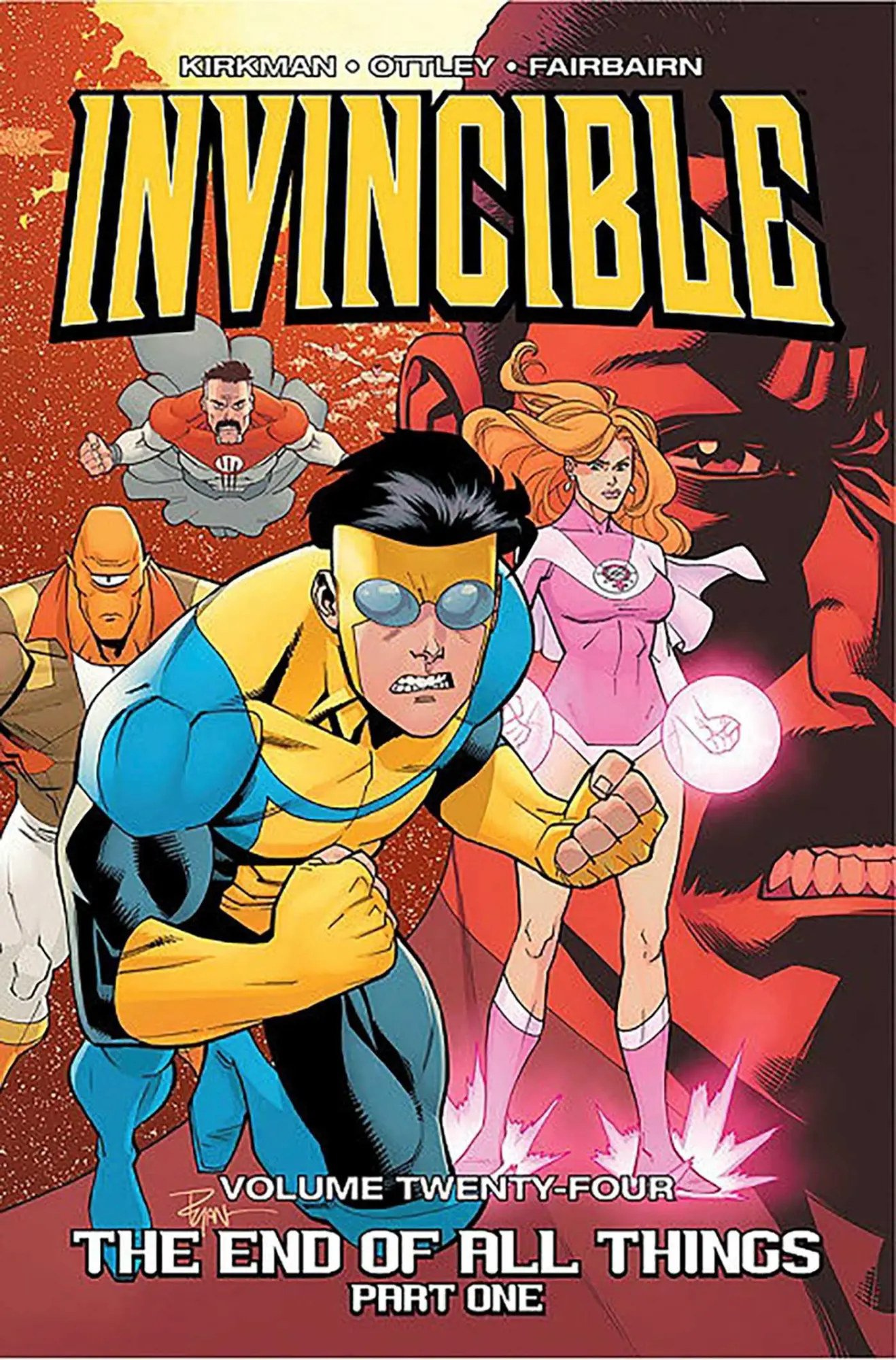 Cover: 9781534303225 | Invincible Volume 24: The End of All Things Part 1 | Robert Kirkman