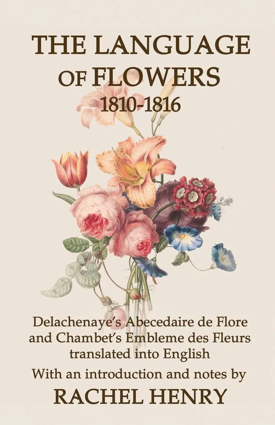 Cover: 9781739333225 | The Language of Flowers 1810-1816 | Rachel Henry | Taschenbuch | 2025