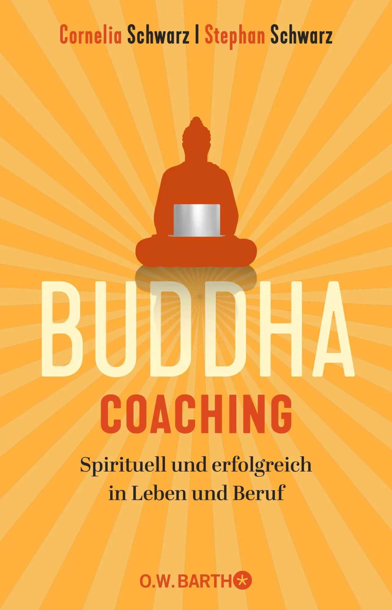 Cover: 9783426293225 | Buddha-Coaching | Spirituell und erfolgreich in Leben und Beruf | Buch Cover: 9783426293225 | Buddha-Coaching | Spirituell und erfolgreich in Leben und Beruf | Buch