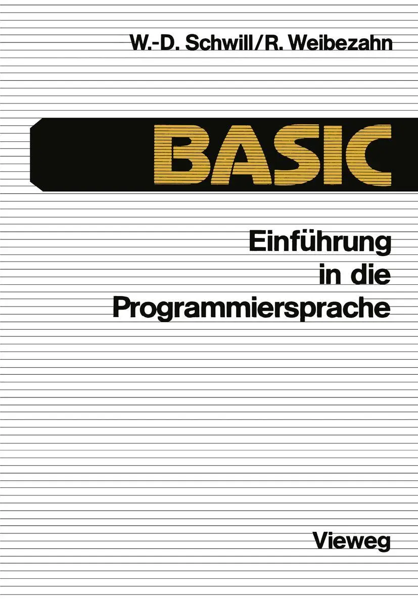 Cover: 9783528333225 | Einführung in die Programmiersprache BASIC | Roland Weibezahn (u. a.)