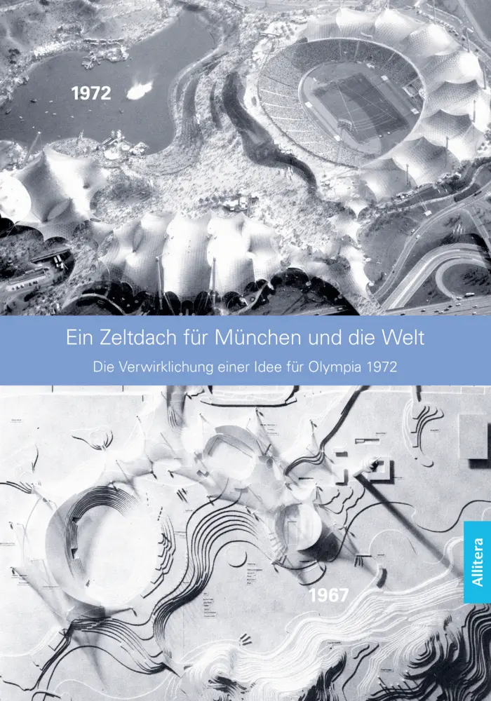 Cover: 9783962333225 | Ein Zeltdach für München und die Welt | Fritz Auer | Taschenbuch