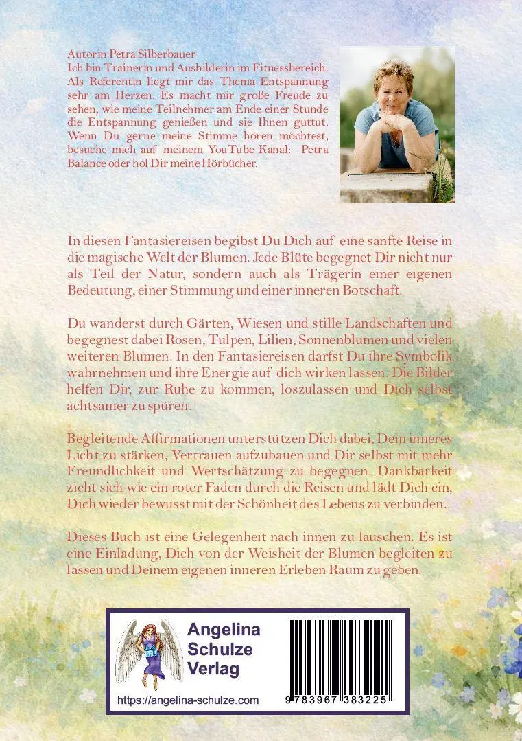 Autor: 9783967383225 | Wo Blumen Dein Inneres berühren | Petra Silberbauer | Taschenbuch