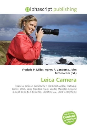 Leica Camera | Frederic P. Miller (u. a.) | Taschenbuch | Englisch | Alphascript Publishing | EAN 9786130263225 - Miller, Frederic P.