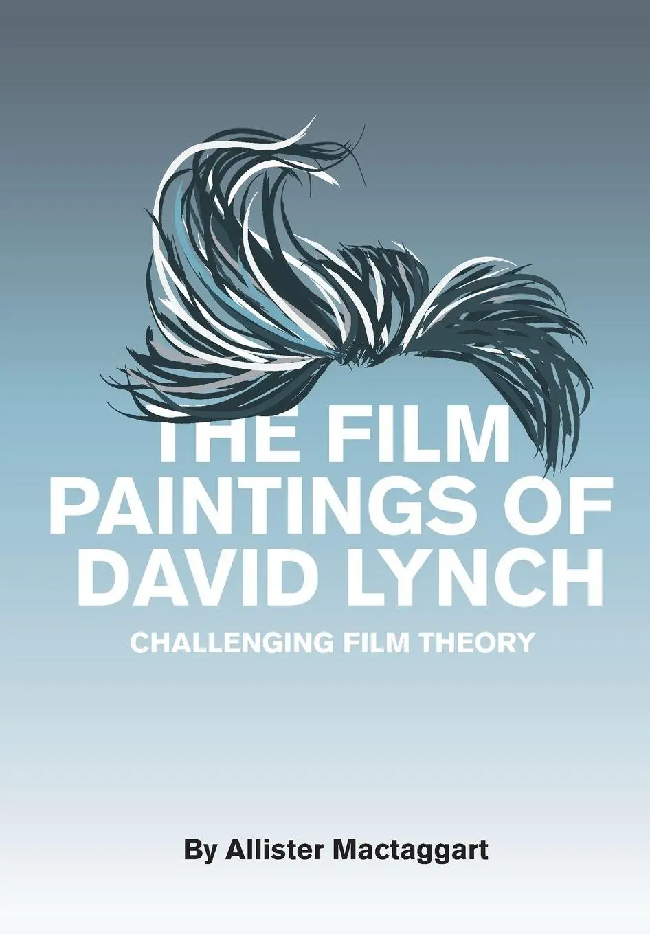 Cover: 9781841503325 | The Film Paintings of David Lynch | Challenging Film Theory | Buch