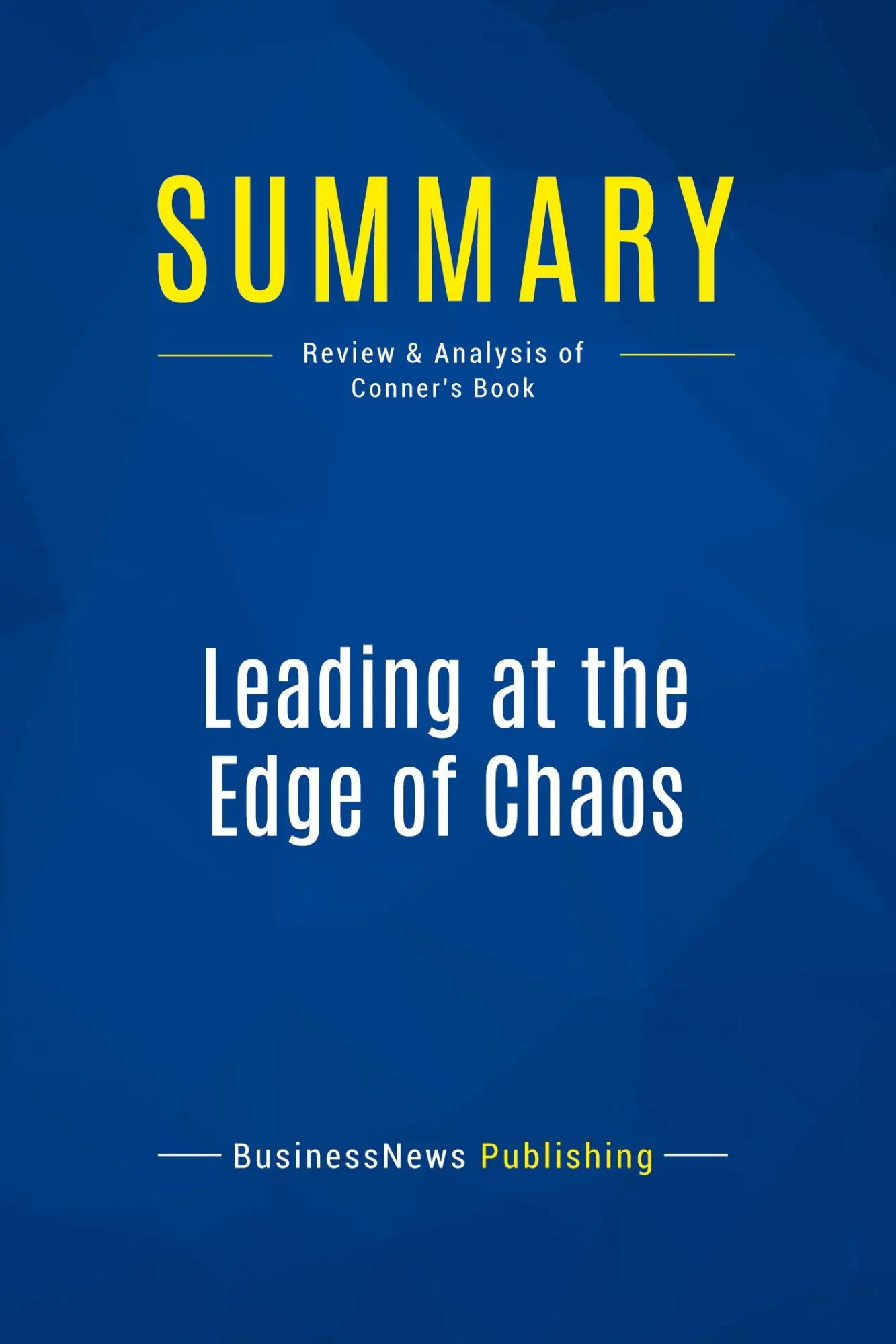Cover: 9782511043325 | Summary: Leading at the Edge of Chaos | Businessnews Publishing | Buch
