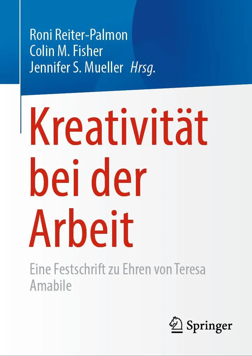 Cover: 9783031313325 | Kreativität bei der Arbeit | Roni Reiter-Palmon (u. a.) | Buch | xxvii
