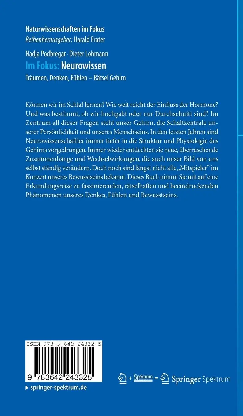 Rückseite: 9783642243325 | Im Fokus: Neurowissen | Träumen, Denken, Fühlen - Rätsel Gehirn | Buch