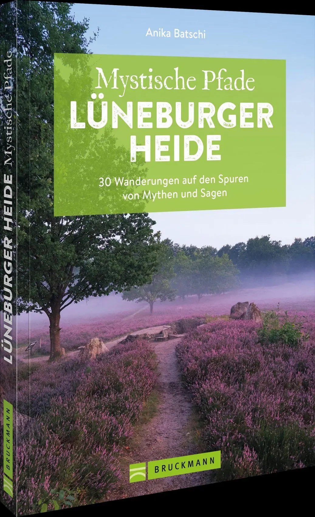 Cover: 9783734313325 | Mystische Pfade Lüneburger Heide | Anika Batschi | Taschenbuch | 2026