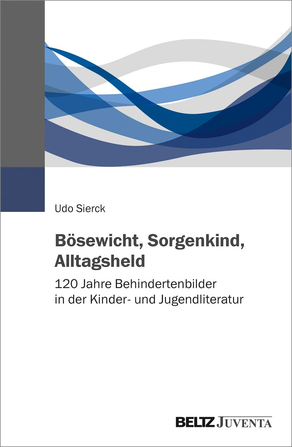 Cover: 9783779963325 | Bösewicht, Sorgenkind, Alltagsheld | Udo Sierck | Taschenbuch | 114 S.