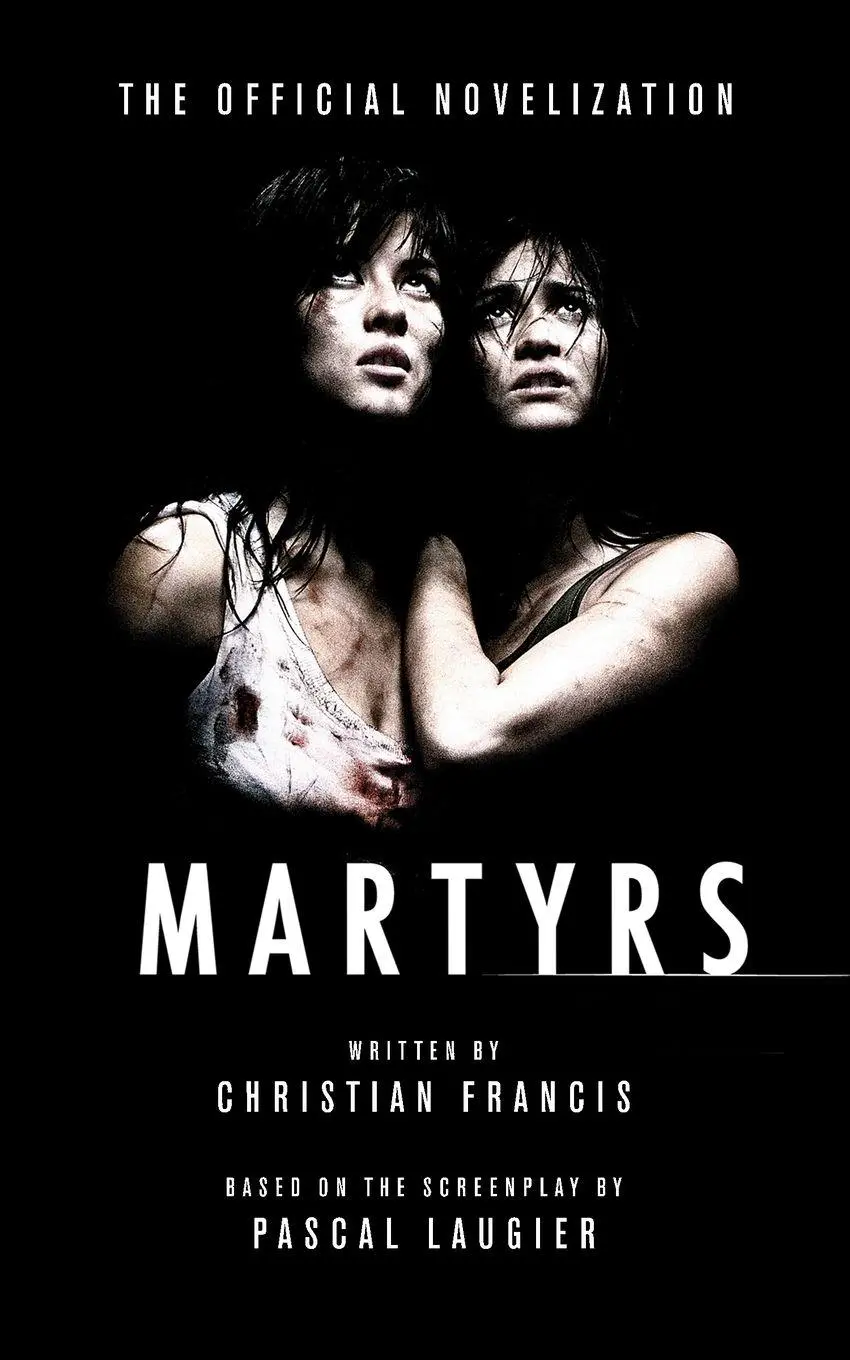 Cover: 9781918363425 | Martyrs | The Official Novelization | Christian Francis | Taschenbuch