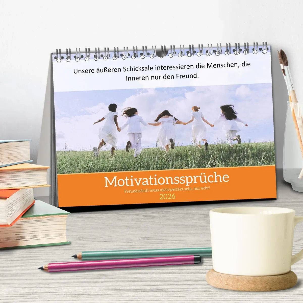 Bild: 9783457583425 | Motivationssprüche Freundschaft (Tischkalender 2026 DIN A5 quer),...
