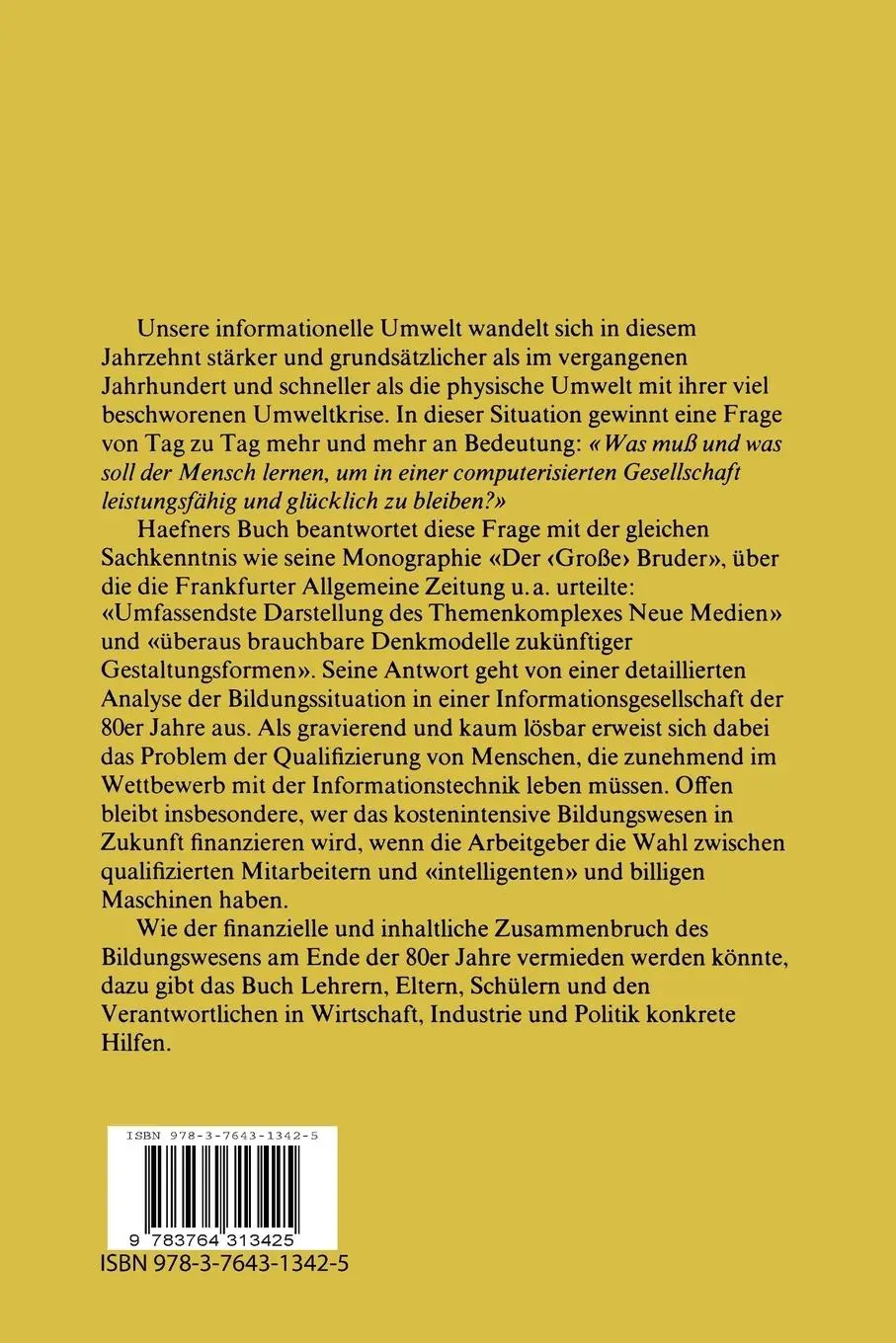 Rückseite: 9783764313425 | Die neue Bildungskrise | Haefner | Taschenbuch | 314 S. | Deutsch