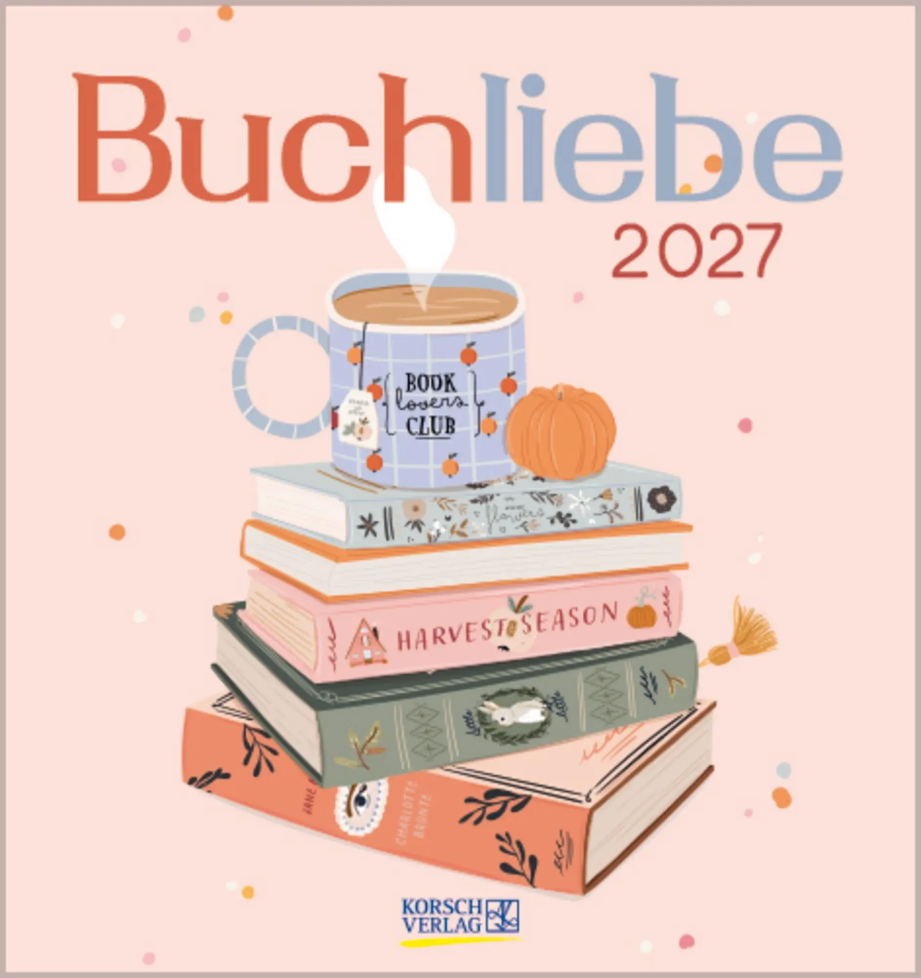 Cover: 9783819303425 | Buchliebe 2027 | Verlag Korsch | Kalender | 13 S. | Deutsch | 2027