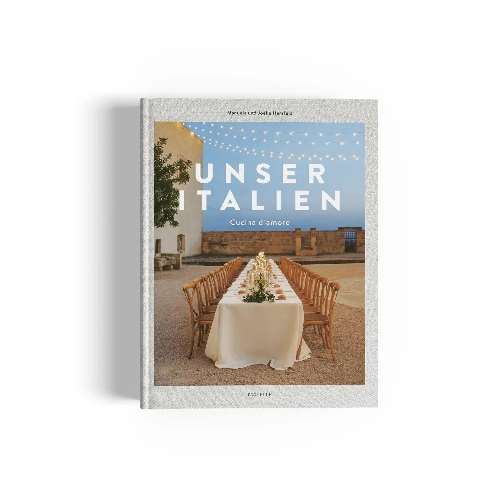 Cover: 9783982663425 | Unser Italien | Cucina d'amore | Joëlle Herzfeld (u. a.) | Buch | 2026