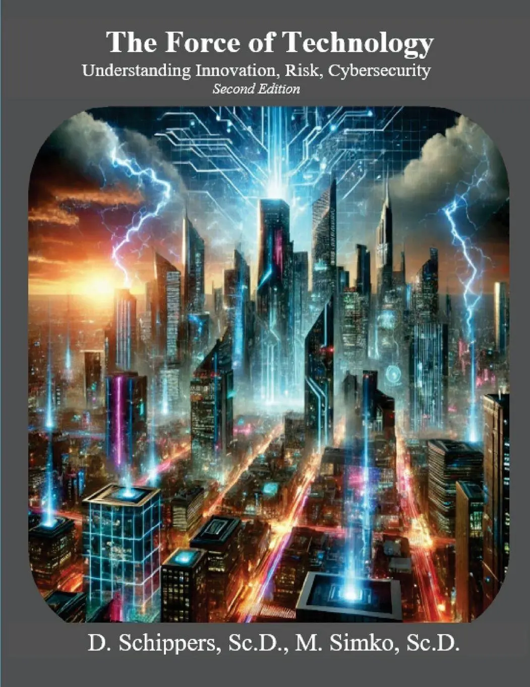 Cover: 9798992293425 | The Force of Technology Second Edition | David Schippers (u. a.)
