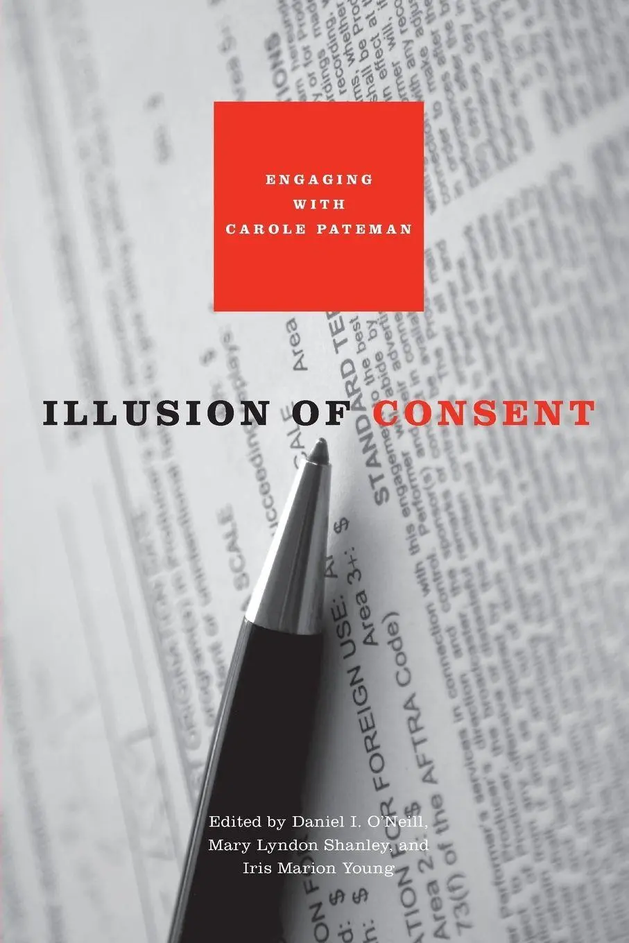 Cover: 9780271033525 | Illusion of Consent | Engaging with Carole Pateman | O'Neill (u. a.)