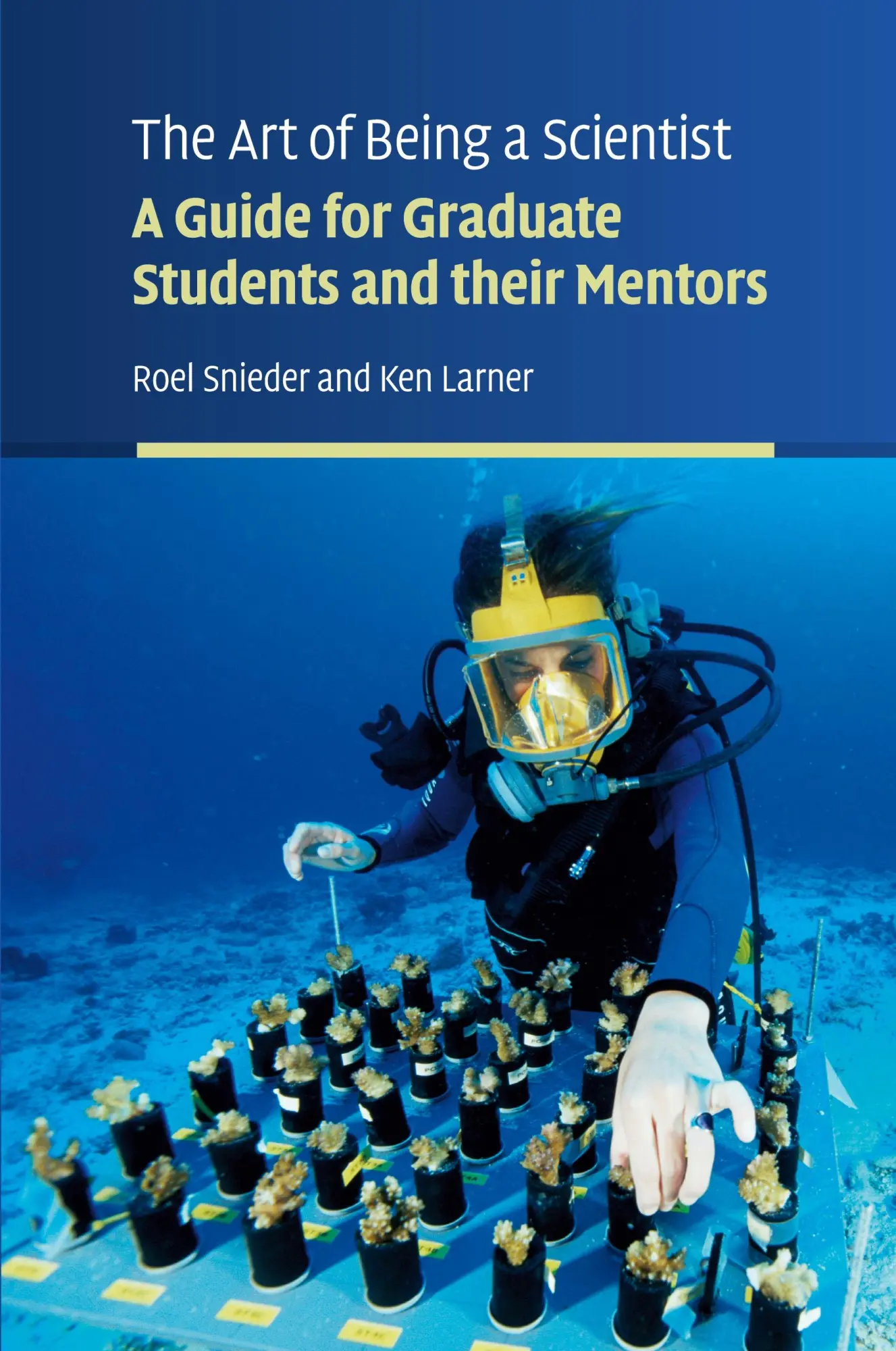 Cover: 9780521743525 | The Art of Being a Scientist | Roel Snieder (u. a.) | Taschenbuch