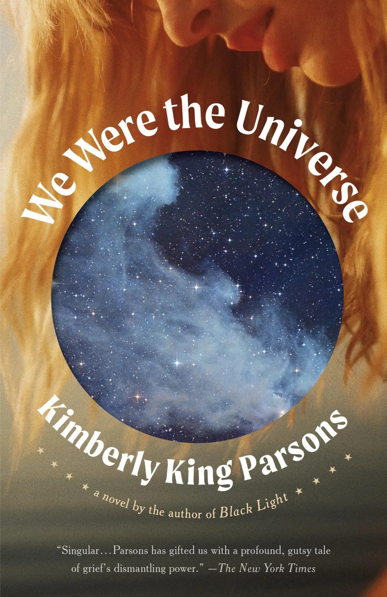 Cover: 9780525563525 | We Were the Universe | Kimberly King Parsons | Taschenbuch | Englisch