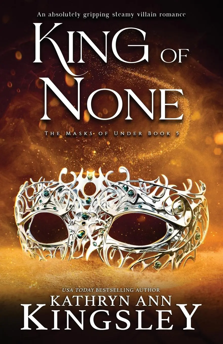 Cover: 9781836183525 | King of None | An absolutely gripping steamy villain romance | Buch