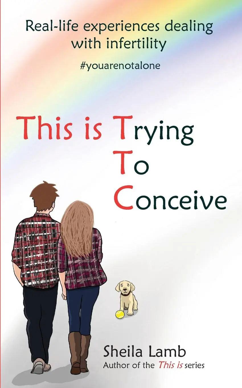 Cover: 9781999303525 | This is Trying To Conceive | Sheila Lamb | Taschenbuch | Englisch
