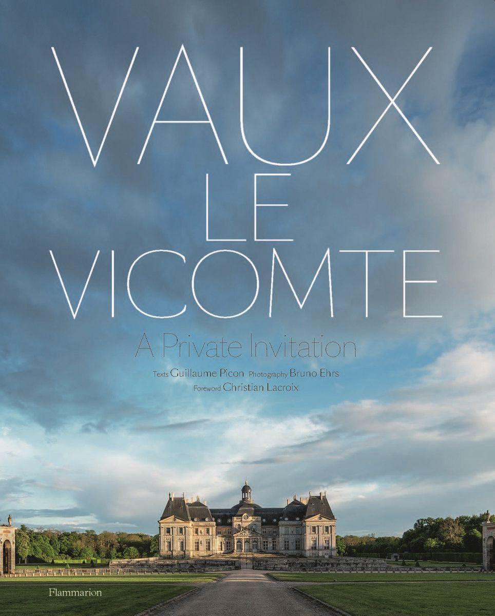 Cover: 9782081513525 | Vaux-le-Vicomte: A Private Invitation | Guillaume Picon | Buch | 2021